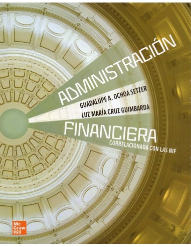 ADMINISTRACIÓN FINANCIERA CORRELACIONADA CON LAS NIF