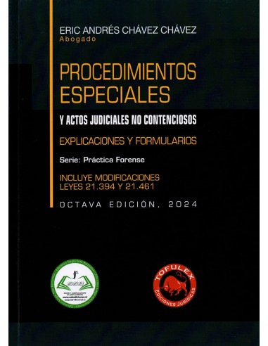 PROCEDIMIENTOS ESPECIALES Y ACTOS JUDICIALES NO CONTENCIOSOS - EXPLICACIONES Y FORMULARIOS