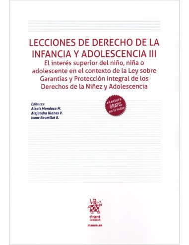 LECCIONES DE DERECHO DE LA INFANCIA Y ADOLESCENCIA III - EL INTERÉS SUPERIOR DEL NIÑO, NIÑA O ADOLESCENTE EN EL CONTEXTO