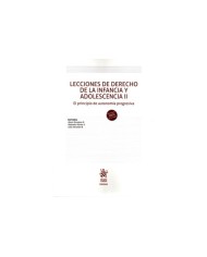 LECCIONES DE DERECHO DE LA INFANCIA Y ADOLESCENCIA II - EL PRINCIPIO DE AUTONOMÍA PROGRESIVA