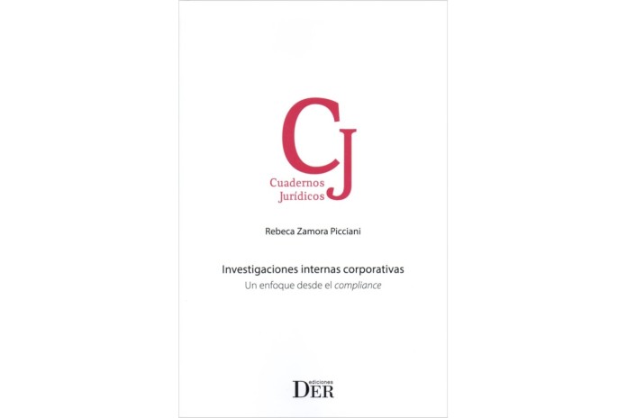 INVESTIGACIONES INTERNAS CORPORATIVAS - UN ENFOQUE DESDE EL COMPLIANCE