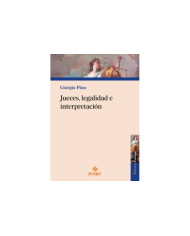 JUECES, LEGALIDAD E INTERPRETACIÓN