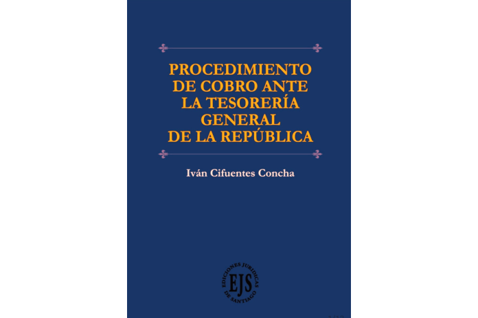 PROCEDIMIENTO DE COBRO ANTE LA TESORERÍA GENERAL DE LA REPÚBLICA