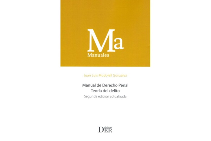 MANUAL DE DERECHO PENAL - TEORÍA DEL DELITO