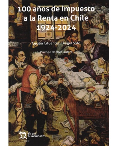 100 AÑOS DE IMPUESTO A LA RENTA EN CHILE 1924-2024