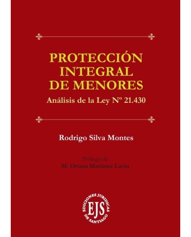 PROTECCIÓN INTEGRAL DE MENORES - ANÁLISIS DE LA LEY N° 21430