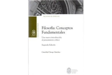 FILOSOFÍA: CONCEPTOS FUNDAMENTALES - UNA NUEVA INTRODUCCIÓN AL PENSAMIENTO CRÍTICO