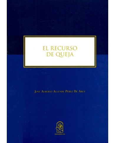 EL RECURSO DE QUEJA