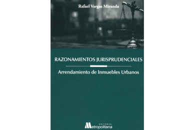 RAZONAMIENTOS JURISPRUDENCIALES - ARRENDAMIENTO DE INMUEBLES URBANOS