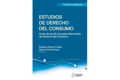 ESTUDIOS DE DERECHO DEL CONSUMO - ACTAS DE LAS XII JORNADAS NACIONALES DE DERECHO DEL CONSUMO