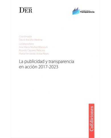 LA PUBLICIDAD Y LA TRANSPARENCIA EN ACCIÓN 2017-2023