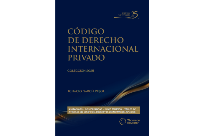 CÓDIGO DE DERECHO INTERNACIONAL PRIVADO 2025 THOMSON REUTERS