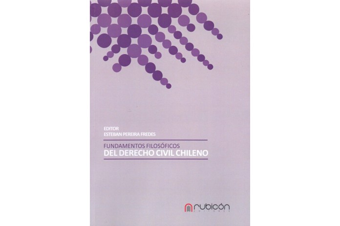FUNDAMENTOS FILOSÓFICOS DEL DERECHO CIVIL CHILENO