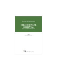 DERECHO PENAL AMBIENTAL - DELITOS Y JURISPRUDENCIA