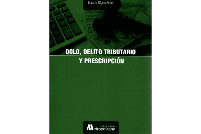DOLO, DELITO TRIBUTARIO Y PRESCRIPCIÓN