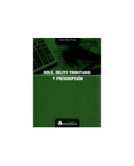 DOLO, DELITO TRIBUTARIO Y PRESCRIPCIÓN