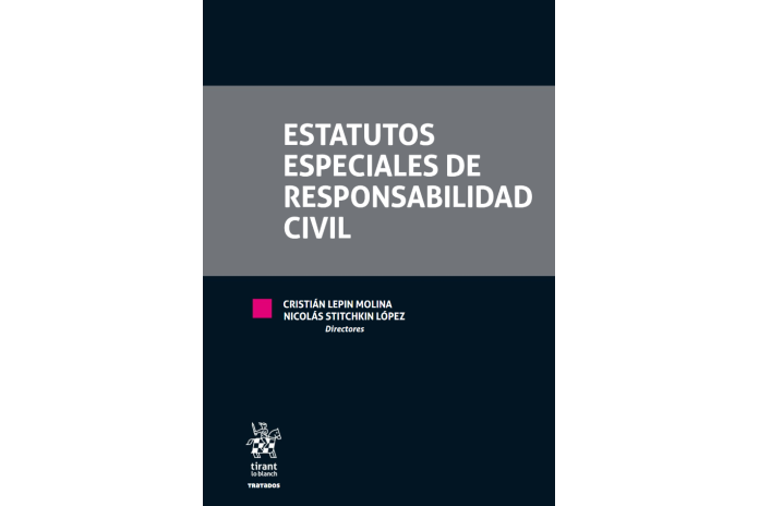 ESTATUTOS ESPECIALES DE RESPONSABILIDAD CIVIL