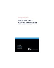 DERECHOS DE LA NATURALEZA EN CHILE - APORTES DEL PROCESO CONSTITUYENTE ECUATORIANO