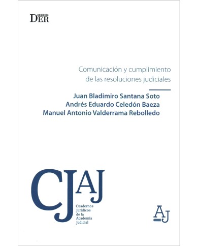 COMUNICACIÓN Y CUMPLIMIENTO DE LAS RESOLUCIONES JUDICIALES