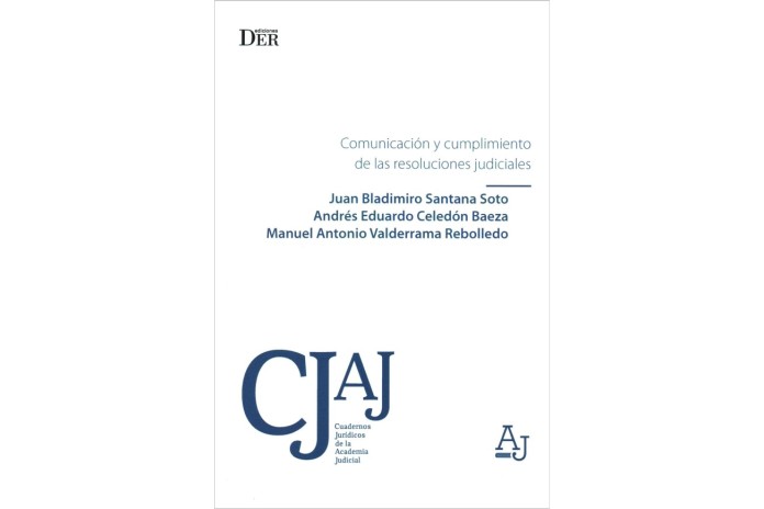 COMUNICACIÓN Y CUMPLIMIENTO DE LAS RESOLUCIONES JUDICIALES