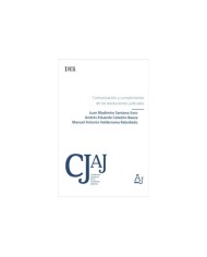 COMUNICACIÓN Y CUMPLIMIENTO DE LAS RESOLUCIONES JUDICIALES