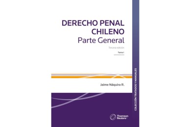 DERECHO PENAL CHILENO - PARTE GENERAL - Tomo I