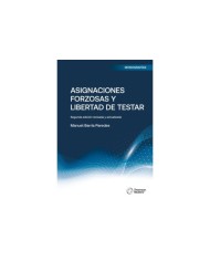 ASIGNACIONES FORZOSAS Y LIBERTAD DE TESTAR