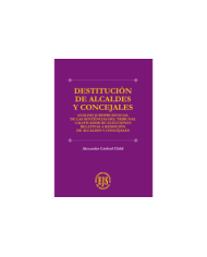 DESTITUCIÓN DE ALCALDES Y CONCEJALES