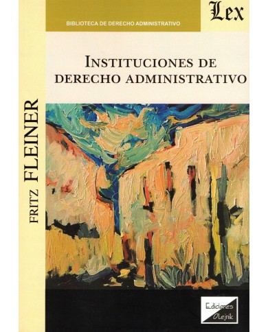 INSTITUCIONES DE DERECHO ADMINISTRATIVO