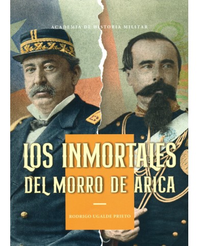 LOS INMORTALES DEL MORRO DE ARICA