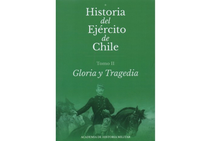 HISTORIA DEL EJÉRCITO DE CHILE - 3 TOMOS