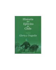 HISTORIA DEL EJÉRCITO DE CHILE - 3 TOMOS