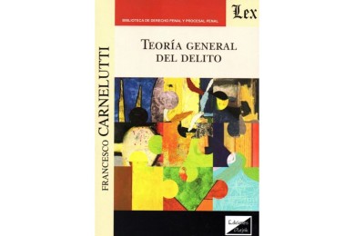 TEORÍA GENERAL DEL DELITO