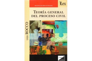 TEORÍA GENERAL DEL PROCESO CIVIL