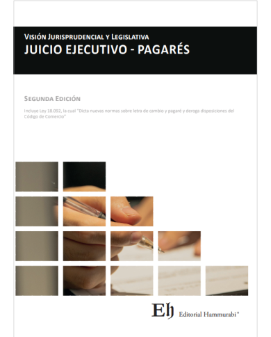 VISIÓN JURISPRUDENCIAL JUICIO EJECUTIVO – PAGARÉS