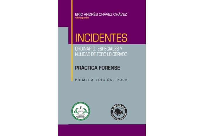 INCIDENTES - ORDINARIO, ESPECIALES Y NULIDAD DE TODO LO OBRADO
