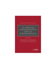 EL DERECHO ADMINISTRATIVO ANTE LA JURISPRUDENCIA – VOL. II