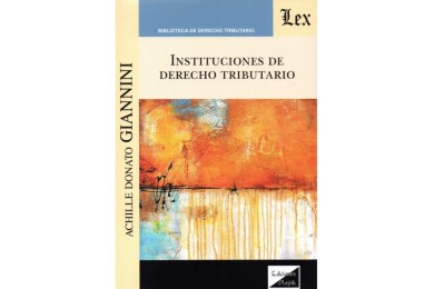 INSTITUCIONES DE DERECHO TRIBUTARIO