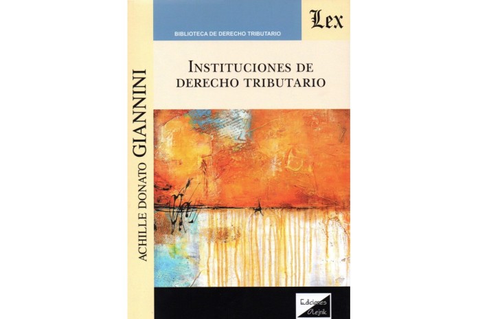 INSTITUCIONES DE DERECHO TRIBUTARIO