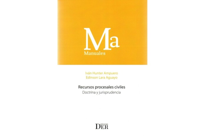 RECURSOS PROCESALES CIVILES - DOCTRINA Y JURISPRUDENCIA