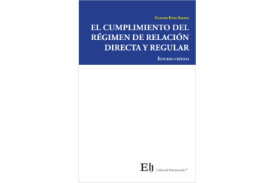 EL CUMPLIMIENTO DEL RÉGIMEN DE RELACIÓN DIRECTA Y REGULAR - ESTUDIO CRÍTICO