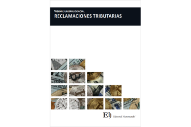 VISIÓN JURISPRUDENCIAL RECLAMACIONES TRIBUTARIAS