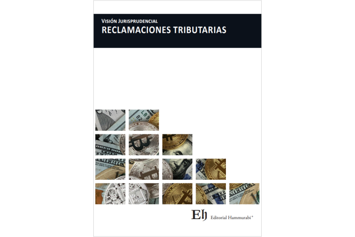 VISIÓN JURISPRUDENCIAL RECLAMACIONES TRIBUTARIAS