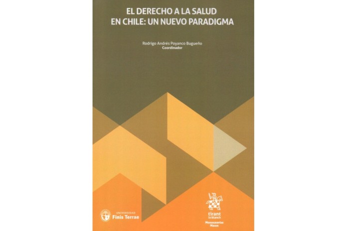 EL DERECHO A LA SALUD EN CHILE: UN NUEVO PARADIGMA