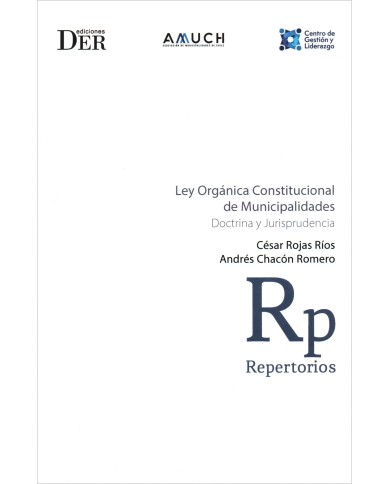 LEY ORGÁNICA CONSTITUCIONAL DE MUNICIPALIDADES - DOCTRINA Y JURISPRUDENCIA