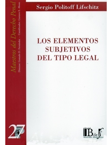 (27) LOS ELEMENTOS SUBJETIVOS DEL TIPO LEGAL