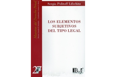 (27) LOS ELEMENTOS SUBJETIVOS DEL TIPO LEGAL