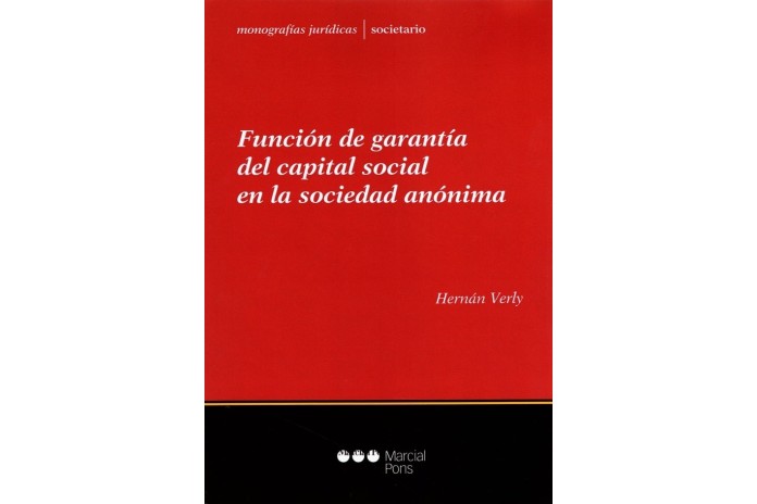 FUNCIÓN DE GARANTÍA DEL CAPITAL SOCIAL EN LA SOCIEDAD ANÓNIMA