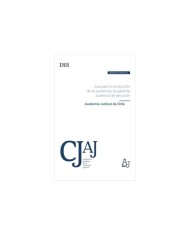 GUÍA PARA LA CONDUCCIÓN DE LAS AUDIENCIAS DE GARANTÍA: AUDIENCIA DE EJECUCIÓN
