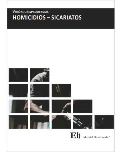 VISIÓN JURISPRUDENCIAL HOMICIDIOS - SICARIATOS